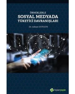 Örneklerle Sosyal Medyada Tüketici Davranışları