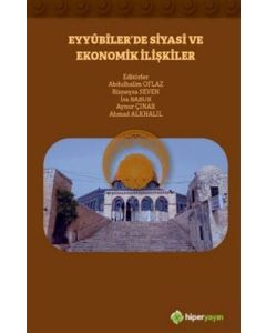 Eyyubiler’de Siyasi ve Ekonomik İlişkiler