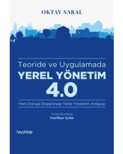 Teoride ve Uygulamada Yerel Yönetim 4.0