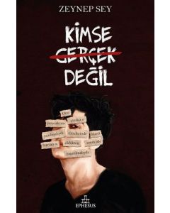 Kimse Gerçek Değil (Ciltli)
