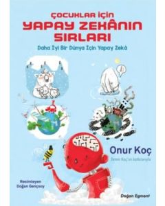 Çocuklar İçin Yapay Zekanın Sırları