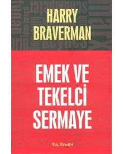 Emek ve Tekelci Sermaye