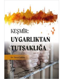 Keşmir: Uygarlıktan Tutsaklığa