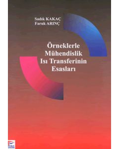 Örneklerle Mühendislik Isı Transferinin Esasları