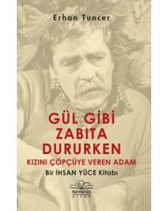 Gül Gibi Zabıta Dururken Kızını Çöpçüye Veren Adam