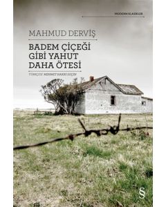 Badem Çiçeği Gibi Yahut Daha Ötesi