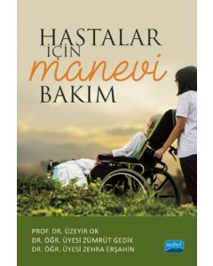 Hastalar İçin Manevi Bakım