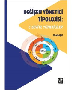 Değişen Yönetici Tipolojisi: C- Seviye Yöneticiler