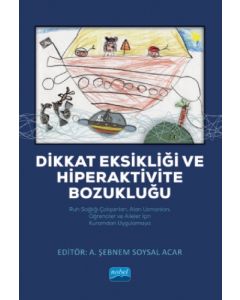 Dikkat Eksikliği ve Hiperaktivite Bozukluğu