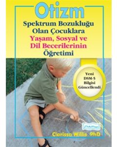 Otizm Spektrum Bozukluğu Olan Çocuklara Yaşam ve Sosyal Dil Becerilerinin Öğretimi