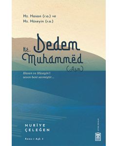 Dedem Hz. Muhammed (asm)