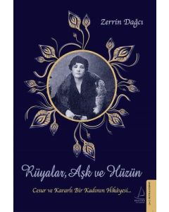 Rüyalar Aşk ve Hüzün