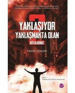 Yaklaşıyor Yaklaşmakta Olan 2 - Rüyalarınız