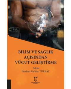 Bilim ve Sağlık Açısından Vücut Geliştirme