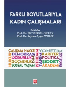 Farklı Boyutlarıyla Kadın Çalışmaları