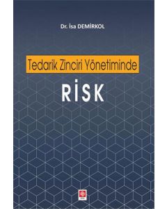 Tedarik Zinciri Yönetiminde Risk