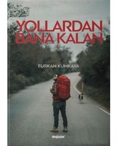 Yollardan Bana Kalan