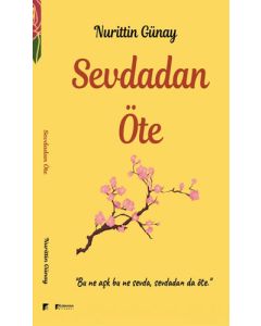 Sevdadan Öte