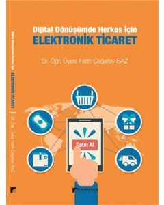 Dijital Dönüşümde Herkes İçin Elektronik Ticaret