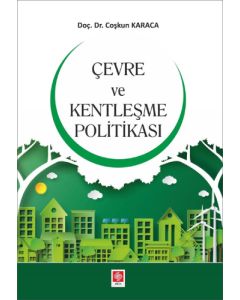 Çevre ve Kentleşme Politikası