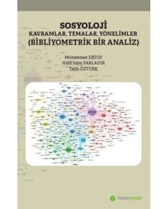 Sosyoloji Kavramlar, Temalar, Yönelimler