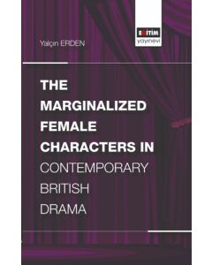The Marginalized Female Characters in Contemporary British Drama