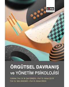 Örgütsel Davranış ve Yönetim Psikolojisi