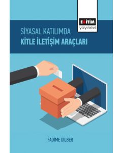 Siyasal Katılımda Kitle İletişim Araçları