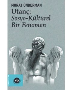 Utanç: Sosyo - Kültürel Bir Fenomen 