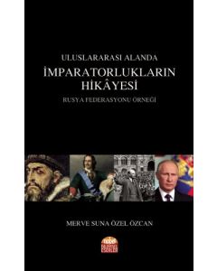 Uluslararası Alanda İmparatorlukların Hikayesi