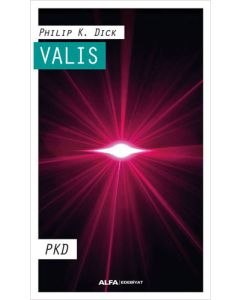 Valis - Valis Üçlemesi I