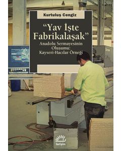 Yav İşte Fabrikalaşak