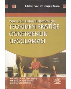 Teoriden Pratiğe Öğretmenlik Uygulaması