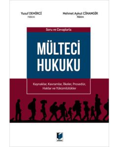 Soru ve Cevaplarla Mülteci Hukuku