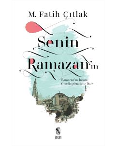 Senin Ramazan’ın