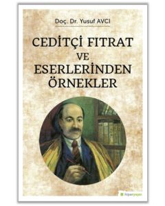 Ceditçi Fıtrat ve Eserlerinden Örnekler