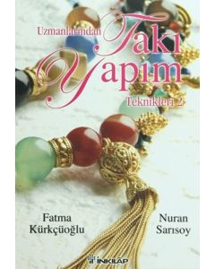 Uzmanlarından Takı Yapım Teknikleri 2