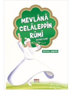 Mevlana Celaleddin Rumi Hazretleri