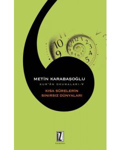 Kısa Sûrelerin Sınırsız Dünyaları