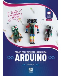 Sıfırdan Uzmanlığa Projelerle Arduino