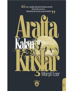 Arafta Kalan Kuşlar