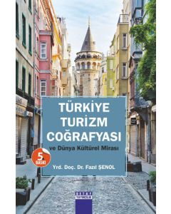 Türkiye Turizm Coğrafyası 