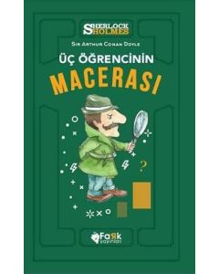 Üç Öğrencinin Macerası - Sherlock Holmes