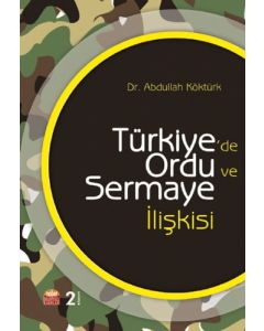 Türkiye’de Ordu ve Sermaye İlişkisi