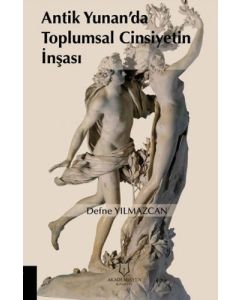 Antik Yunan’da Toplumsal Cinsiyetin İnşası
