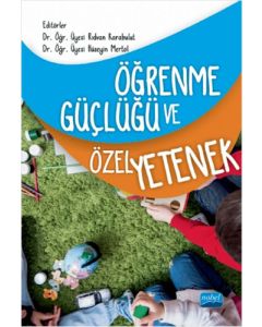 Öğrenme Güçlüğü ve Özel Yetenek
