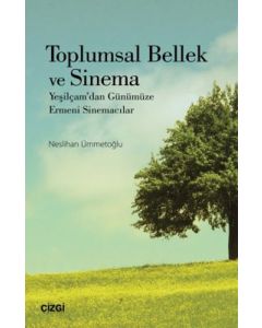 Toplumsal Bellek ve Sinema