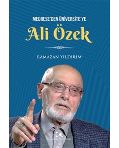 Medrese'den Üniversite'ye Ali Özbek