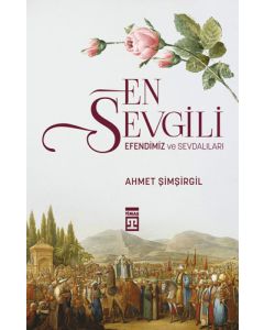En Sevgili Efendimiz ve Sevdalıları