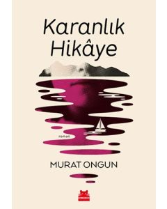 Karanlık Hikaye
